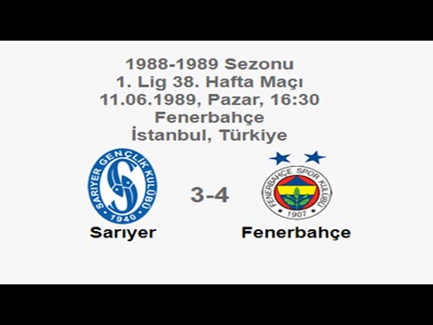 Sarıyer 3-4 Fenerbahçe [HD] 11.06.1989 - 1988-1989 Turkish 1st League Matchday 38