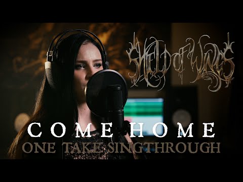 Shield of Wings - Come Home (One Take Singthrough)