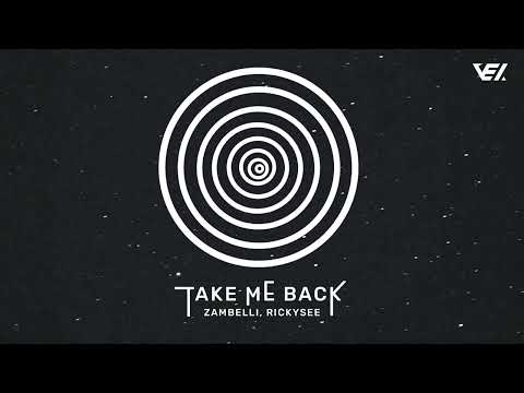 Zambelli, Rickysee - Take Me Back (Original mix)