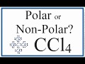 Is CCl4 Polar or Non-polar?  (Carbon Tetrachloride)