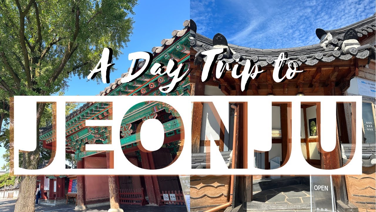 Day Trip to Jeonju