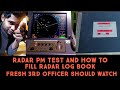 RADAR LOG BOOK PM TESTS 3RD 2 ND OFFICER JOB FRESH 3RD OFFICER SHOULD WATCH