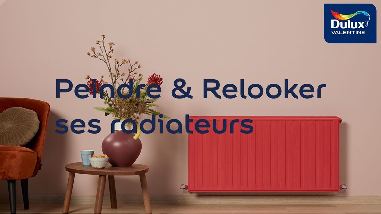 Comment peindre les radiateurs avec la Peinture de Rénovation Radiateurs ? Dulux Valentine