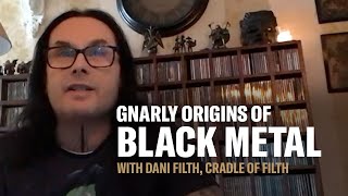 Black Metal's Gnarly Origins: With Cradle of Filth's Dani Filth