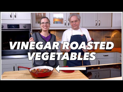 Ridiculously Good Vinegar Roasted Vegetables - One Pan! Glen And Friends Cooking