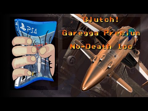 Highlight! Clutch Garegga Final Bosses for Premium No-Death 1cc