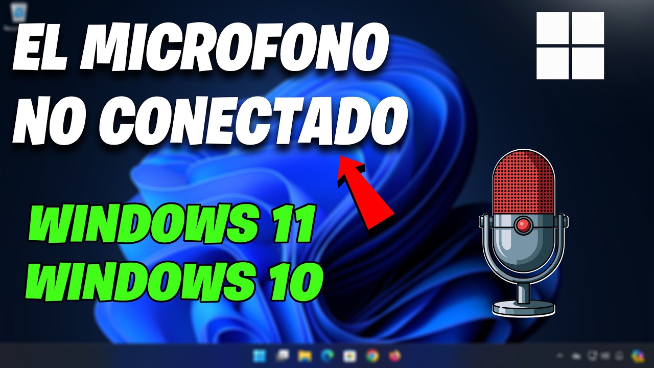 Cómo Solucionar Micrófono No Detectado o No Funciona en Windows 11  (Guía Completa)