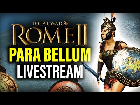 ROME 2 PARA BELLUM MOD LIVE! - Total War Mod Gameplay