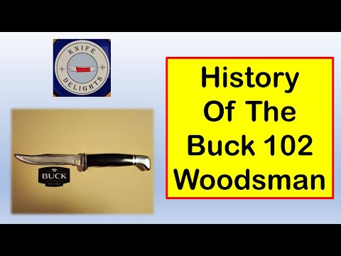 The History of the Buck 102 Woodsman