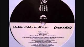 Deep Dish   Mohammad is Jesus