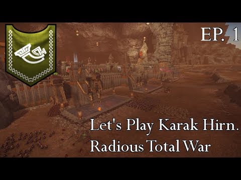 Let's Play Karak Hirn Episode 1: Radious Mod