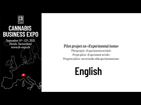 CB Expo 2021 - Pilot project: Switzerland begins the controlled supply of cannabis (EN)