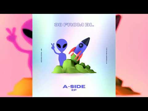 38 From BL- [A Side Ep] Diss My Team ft. Youngin (Official Audio) *Bonus Track*