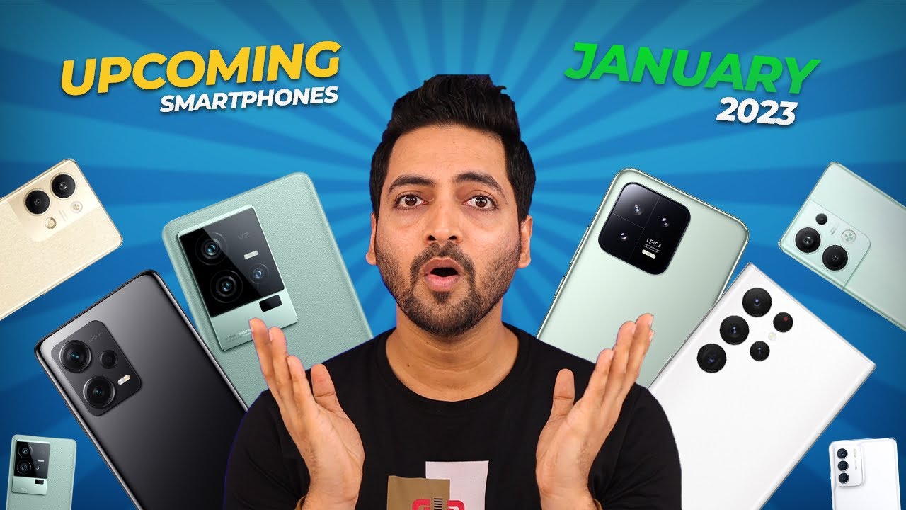 7 Upcoming Smartphones Launching In India [January 2023]