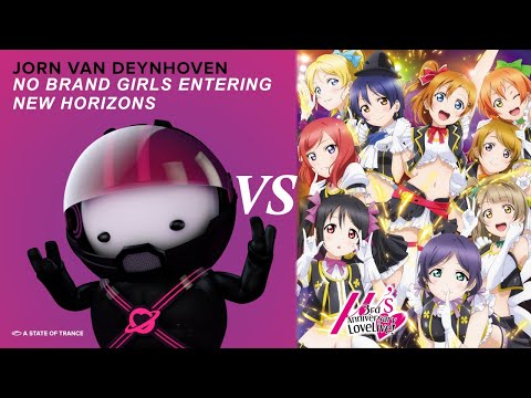 Jorn van Deynhoven vs µ's - No brand girls Entering New Horizons (DJ Kurosaki Mashup)