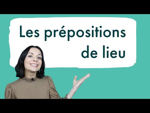 Les prépositions de lieu