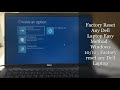 Factory Reset Any Dell Laptop Easy Method Windows 10 11 Factory Reset Dell Laptop Step By Step