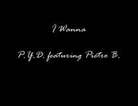 I Wanna - Pitone featuring Pietro B.