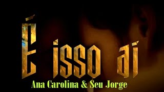 É isso aí ( Así  es ....)