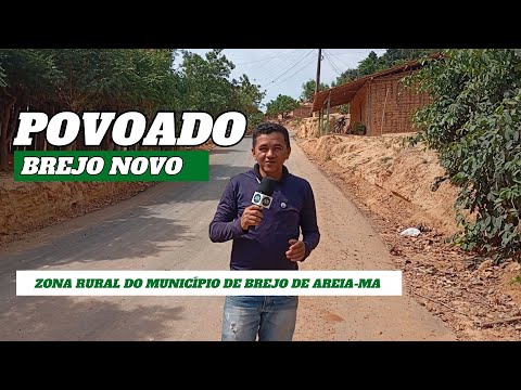 Visitamos o povoado Brejo Novo - zona rural de Brejo de Areia-MA