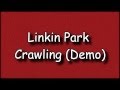 Linkin Park - Crawling (Demo) (Letra + HD) Lyrics ...