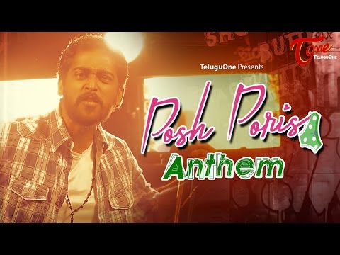 Posh Poris | Anthem Rap Song | Directed by Sai Teja | Arjun Menon | #NewMusic2016