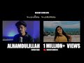 Alhamdulillah Cover Song | Jaz Aslam | Arunima Venugopal | Sufiyum Sujatayum | Srishti