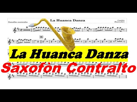 LA HUANCADANZA/PARTITURA SAXOFON CONTRALTO