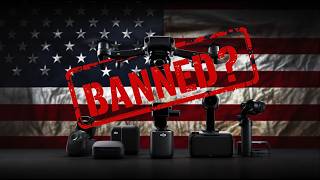 The DJI Ban explained.