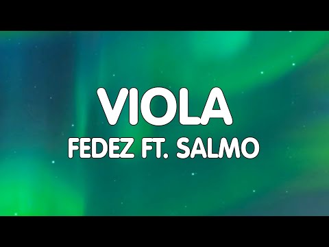 Fedez feat. Salmo - VIOLA (Lyrics / Testo)