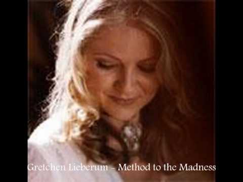 Gretchen Lieberum - Method to the Madness