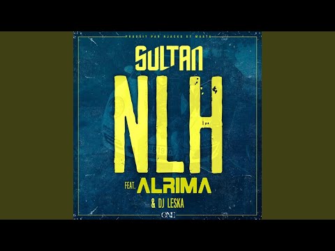 NLH (feat. Alrima, DJ Leska)