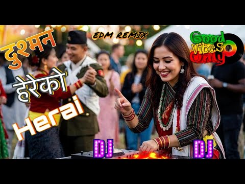 Dusman Hereko Herai Dj Remix | EDM Remix | Nepali Dj Remix