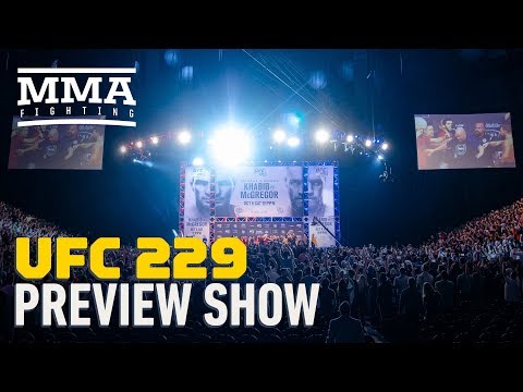 UFC 229: Khabib vs. McGregor Preview Show - MMA Fighting