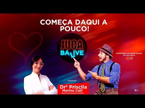 JUCA BALIVE  - Dra. Priscila Martins Calil é a convidada desta noite