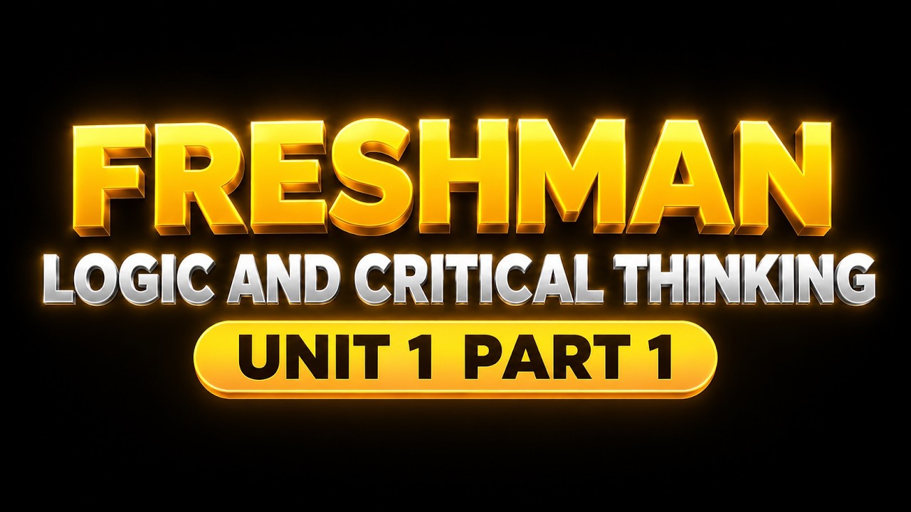 Logic and Critical Thinking  Unit 1 Part 1 by Dr. Adissalem Bekele (PHD)