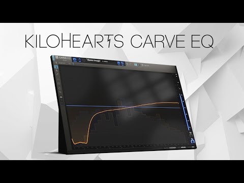 Carve EQ by Kilohearts – 31 Band Graphic EQ