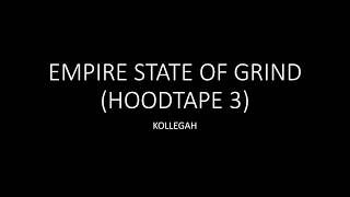 Empire State of Grind (Hoodtape 3) - Kollegah - Lyrics