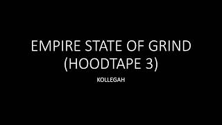 Empire State of Grind (Hoodtape 3) - Kollegah - Lyrics