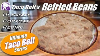 How to Make Taco Bell's Refried Beans at home in under 30 minutes