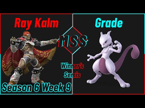 Ray Kalm (Ganon) vs Grade (Mewtwo) - Winner's Semis - MSS Season 6 Week 9