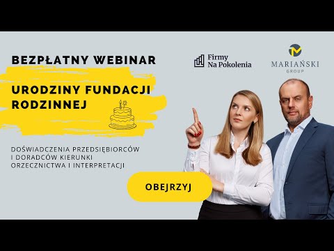 Drugie urodziny Fundacji Rodzinnej