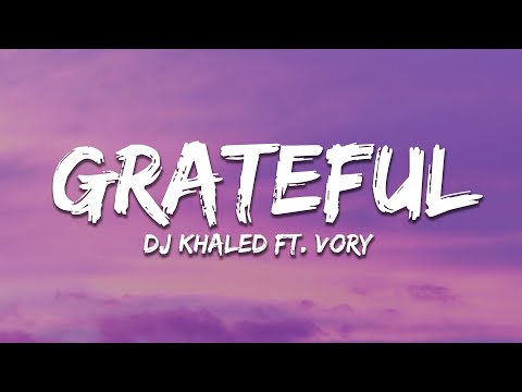 Videoclip de GRATEFUL (feat. Vory) — DJ Khaled