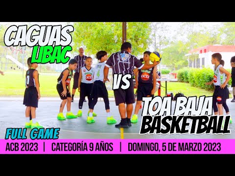 Toa Baja Basketball vs Caguas Libac 🏀 Torneo ACB 2023, 9U Serie Regular - Juego 8