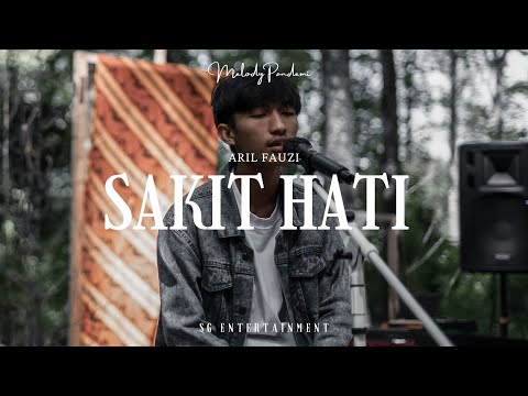 Aril Fauzi - Sakit Hati | MELODY PANDEMI (MAJARAYA VOLUME 2)