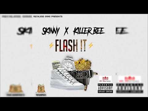 RG.SKINNY x KILLER BEE - FLASH IT [PROD BY K.STUNNA]