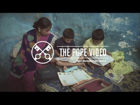 For children and families in difficulty – The Pope Video – March 2016