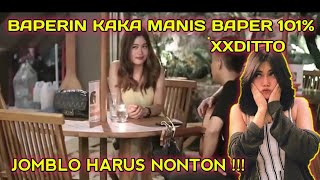Download lagu XXDITTO 😎 BAPERIN KAKA MANIS BAPER 101% mp3 Download lagu XXDITTO 😎 BAPERIN KAKA MANIS BAPER 101% mp3