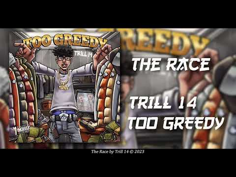 Trill 14 - The Race [Official Audio]