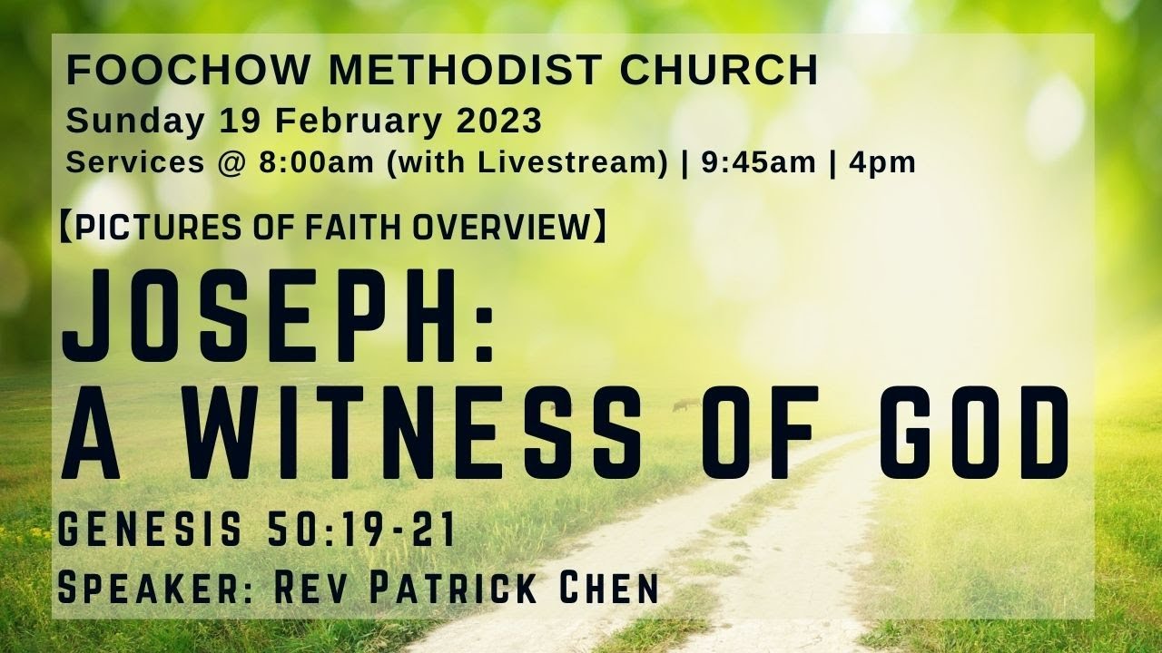 Joseph: A Witness of God - Genesis 50:19-21